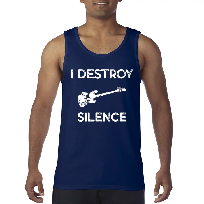 Funny Bass Guitar I Destroy Silence Tank Top