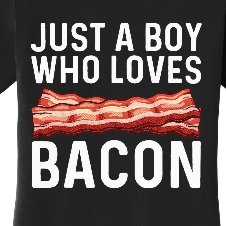 Funny Bacon Gift For Bacon Lovers Meat Foodie Pun Women's T-Shirt