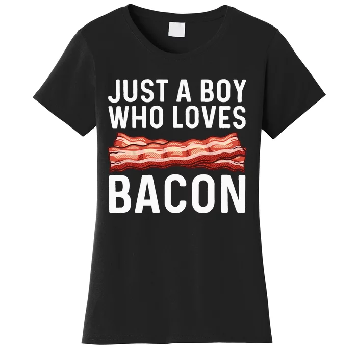 Funny Bacon Gift For Bacon Lovers Meat Foodie Pun Women's T-Shirt