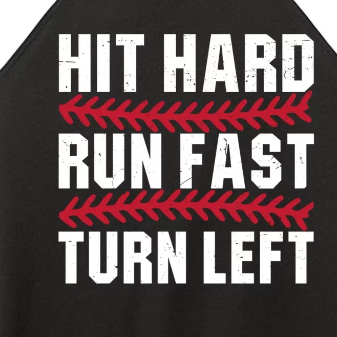 Funny Baseball Hit Hard Run Fast Turn Left Gift Women’s Perfect Tri Rocker Tank