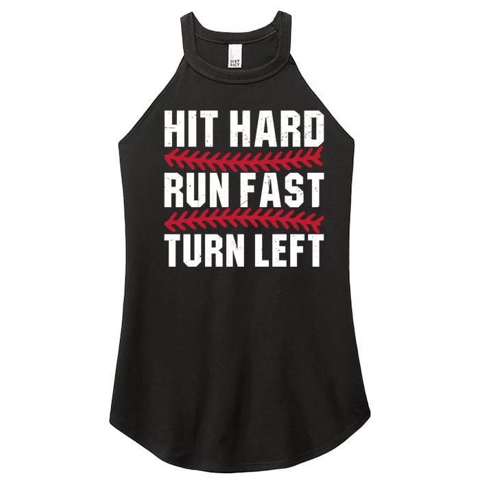 Funny Baseball Hit Hard Run Fast Turn Left Gift Women’s Perfect Tri Rocker Tank