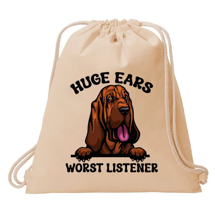 Funny Bloodhound Huge Ears Worst Listener Cute Dog Owner Drawstring Bag