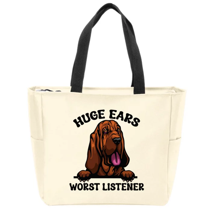 Funny Bloodhound Huge Ears Worst Listener Cute Dog Owner Zip Tote Bag