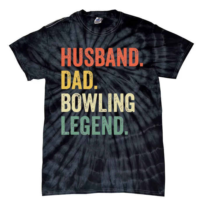 Funny Bowler Husband Dad Bowling Legend Father's Day Tie-Dye T-Shirt