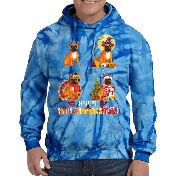 French Bulldog Halloween Thanksgiving Xmas Hallothanksmas Great Gift Tie Dye Hoodie