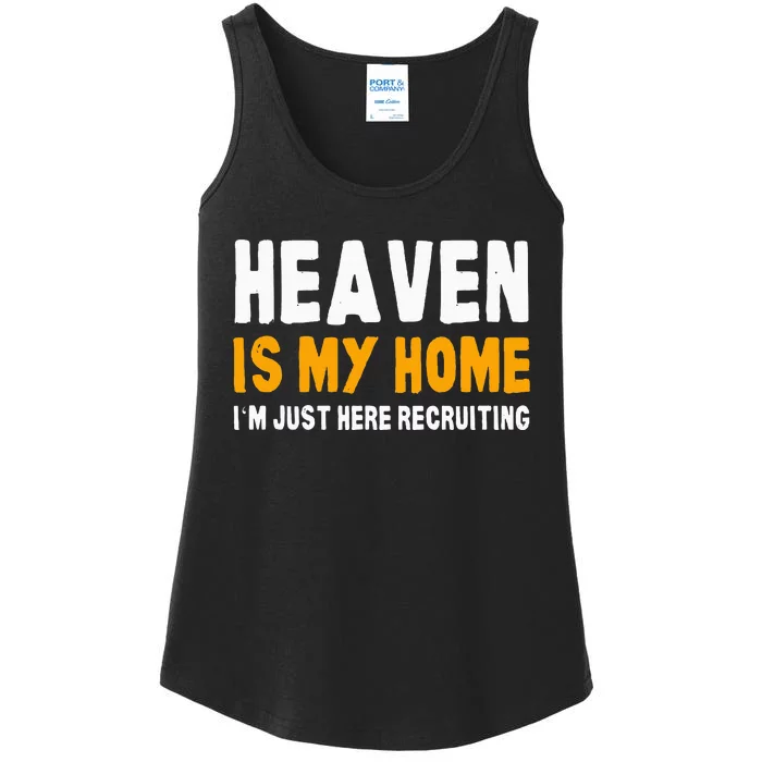 Funny Bible Heaven Is My Home Christian Jesus Believer Ladies Essential Tank