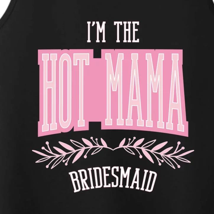 Funny Bridesmaid Hot Mama Matching Bachelorette Party Gift Performance Tank