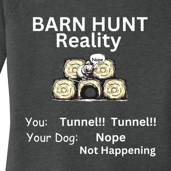 Funny Barn Hunt Tunnel Reality Not Happening With Cute Rat Women's Perfect Tri Tunic Long Sleeve Shirt