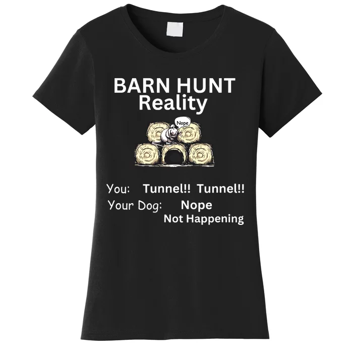 Funny Barn Hunt Tunnel Reality Not Happening With Cute Rat Women's T-Shirt