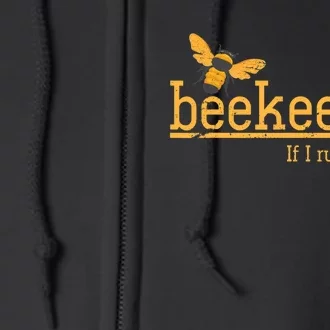 Funny Bee Hive Honey Lover Gift Beekeeper Full Zip Hoodie