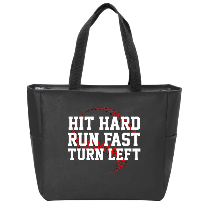 Funny Baseball Hit Hard Run Fast Turn Left Sports Gift Zip Tote Bag