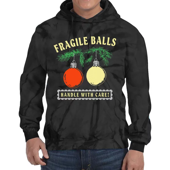 Fragile Balls Handle With Care Funny Tie Dye Hoodie