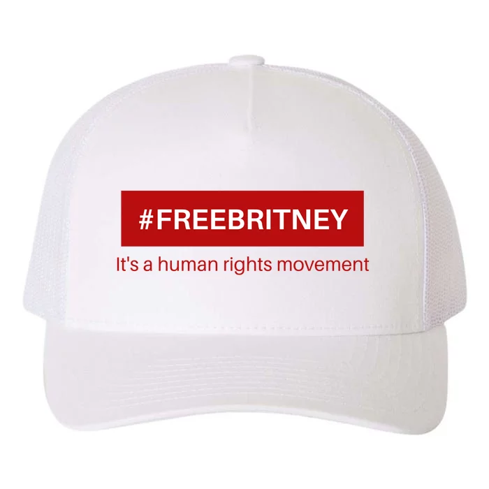 Free Britney Human Rights Movement Yupoong Adult 5-Panel Trucker Hat