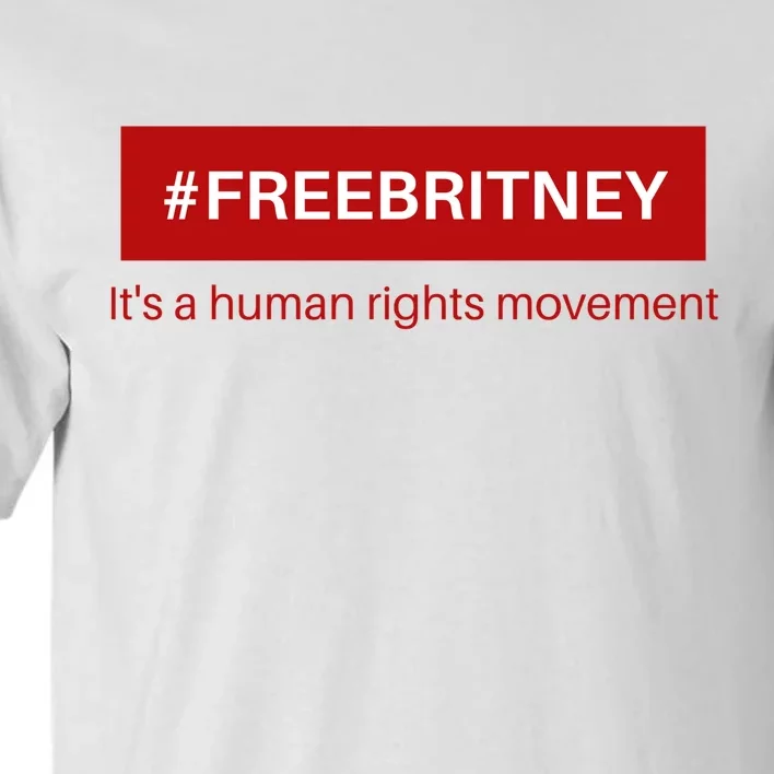 Free Britney Human Rights Movement Tall T-Shirt