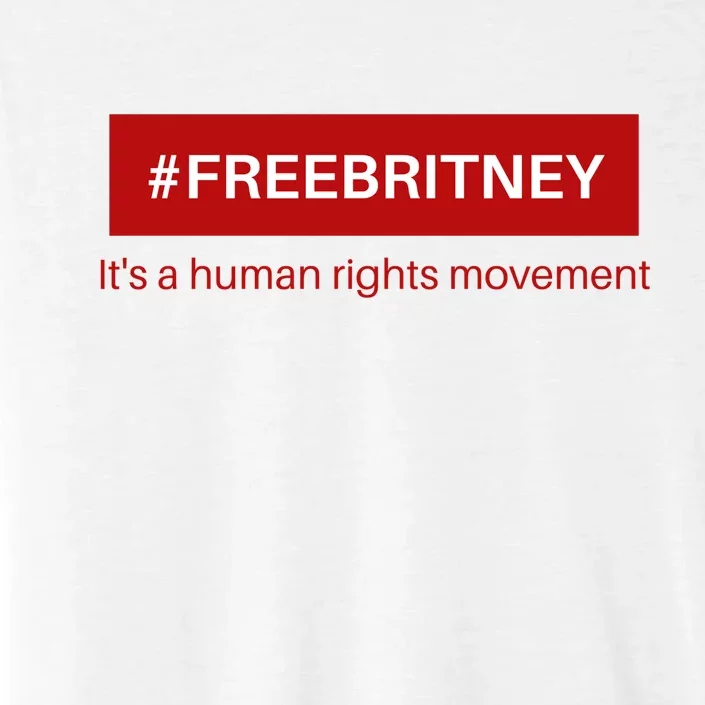 Free Britney Human Rights Movement ChromaSoft Performance T-Shirt