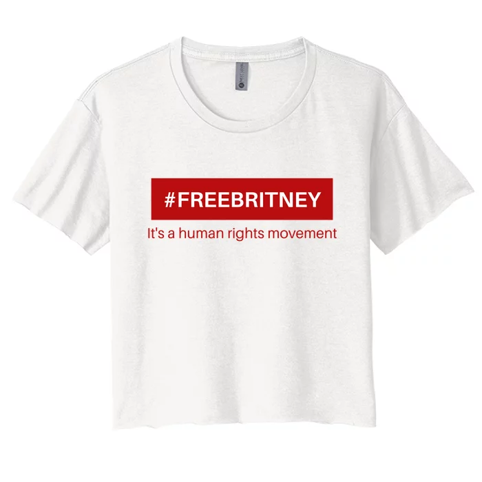 Free Britney Human Rights Movement Women's Crop Top Tee