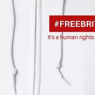 Free Britney Human Rights Movement Full Zip Hoodie