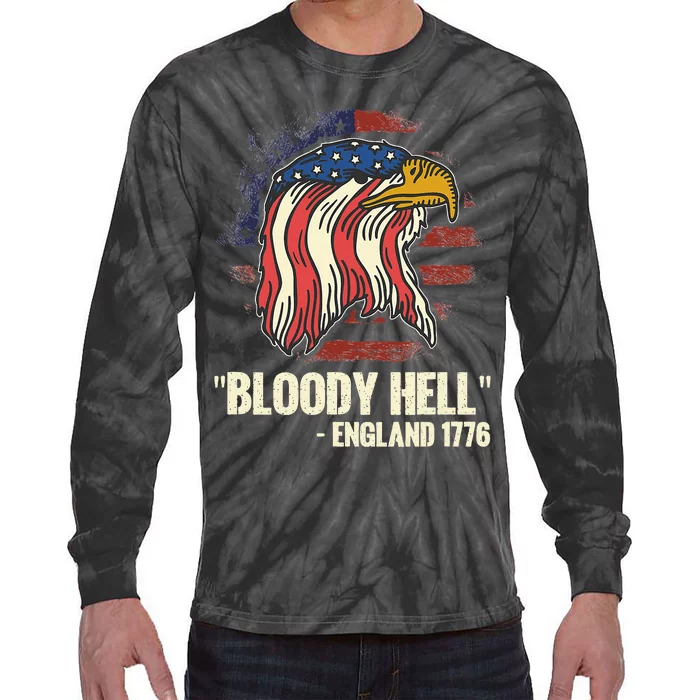 Funny Bloody Hell England July 4th 1776 Tie-Dye Long Sleeve Shirt