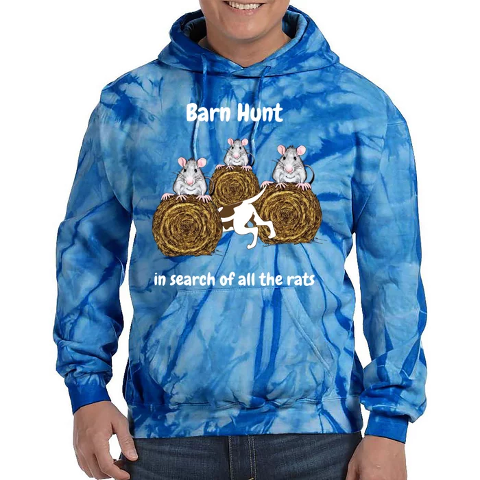 Funny Barn Hunt In Search Of All The Rats Gift Tie Dye Hoodie