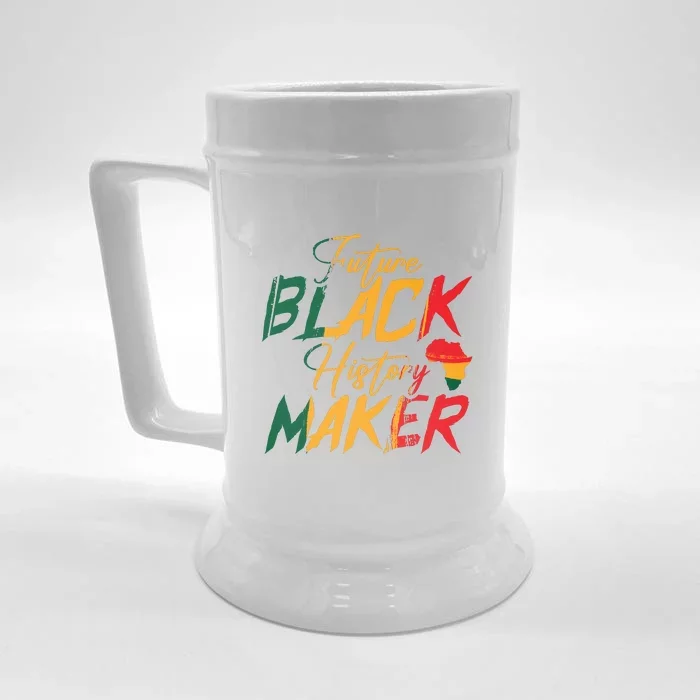 Future Black History Maker For Black History Month Gift Front & Back Beer Stein