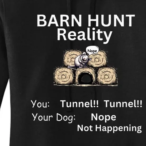 Funny Barn Hunt Tunnel Reality Not Happening With Cute Rat Women's Pullover Hoodie