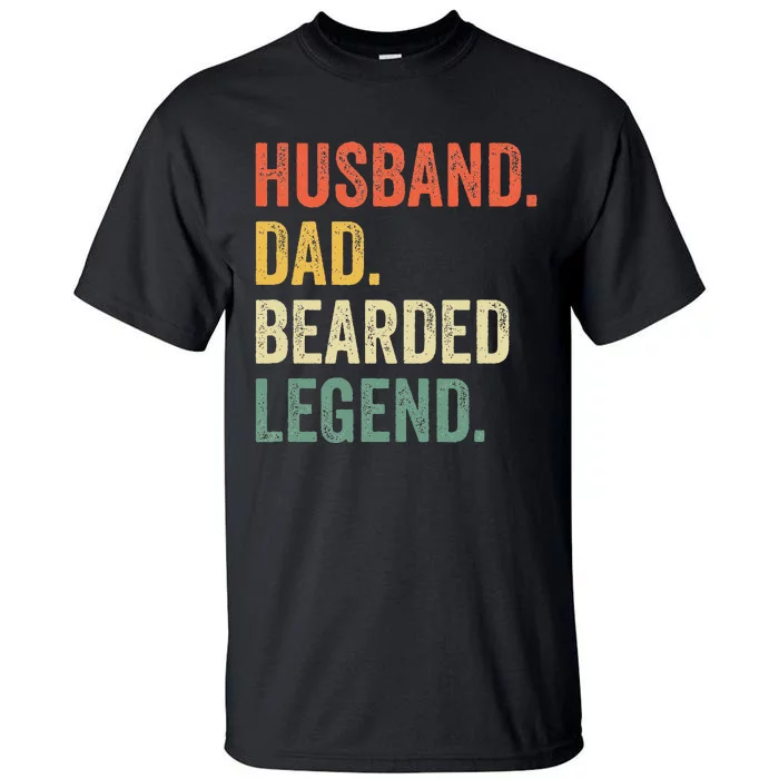 Funny Bearded Husband Dad Beard Legend Vintage Tall T-Shirt