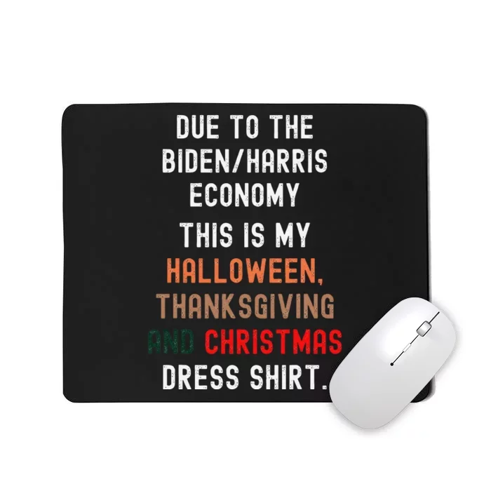 Funny Biden Harris Economy Mousepad