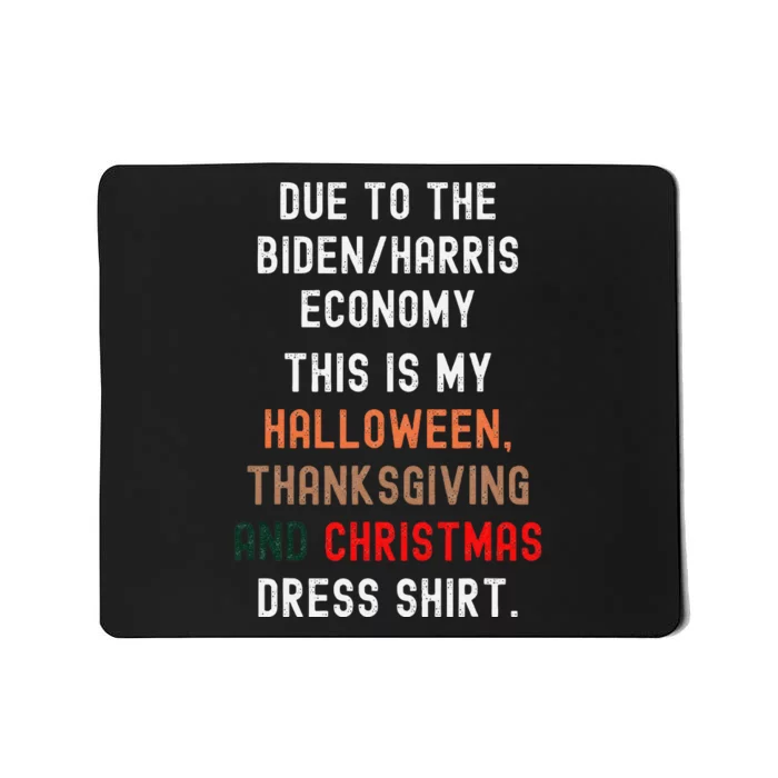 Funny Biden Harris Economy Mousepad