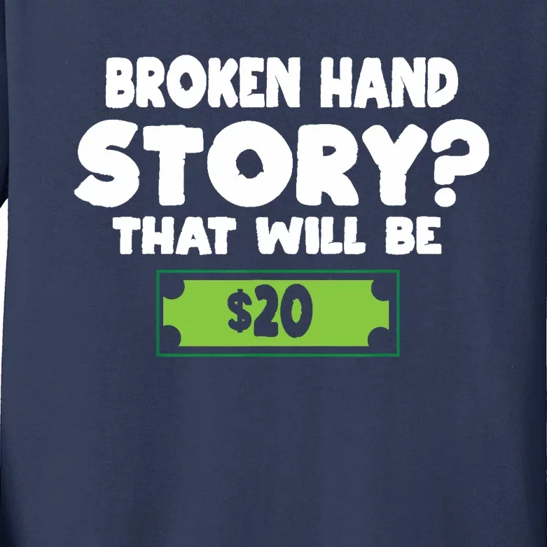 Funny Broken Hand Arm Surgery Gift Kids Long Sleeve Shirt