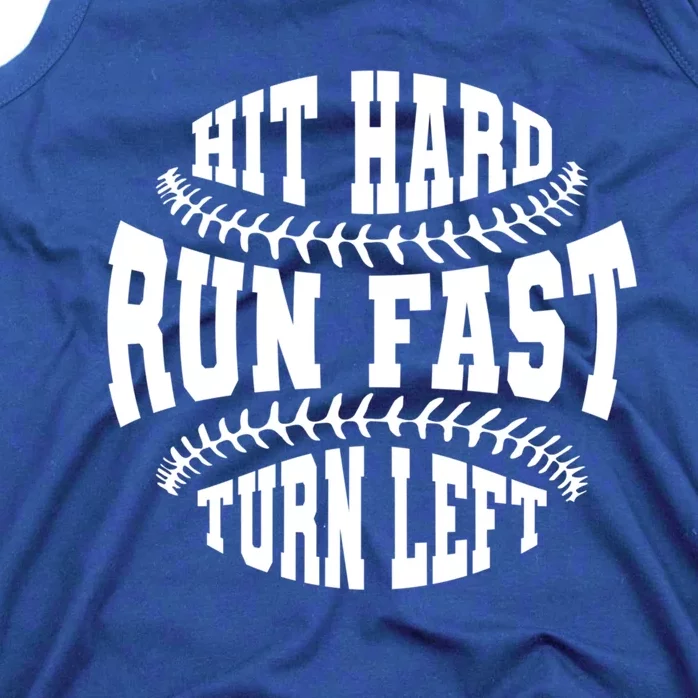 Funny Baseballer Hit Hard Run Fast Turn Left Baseball Sport Gift Tank Top