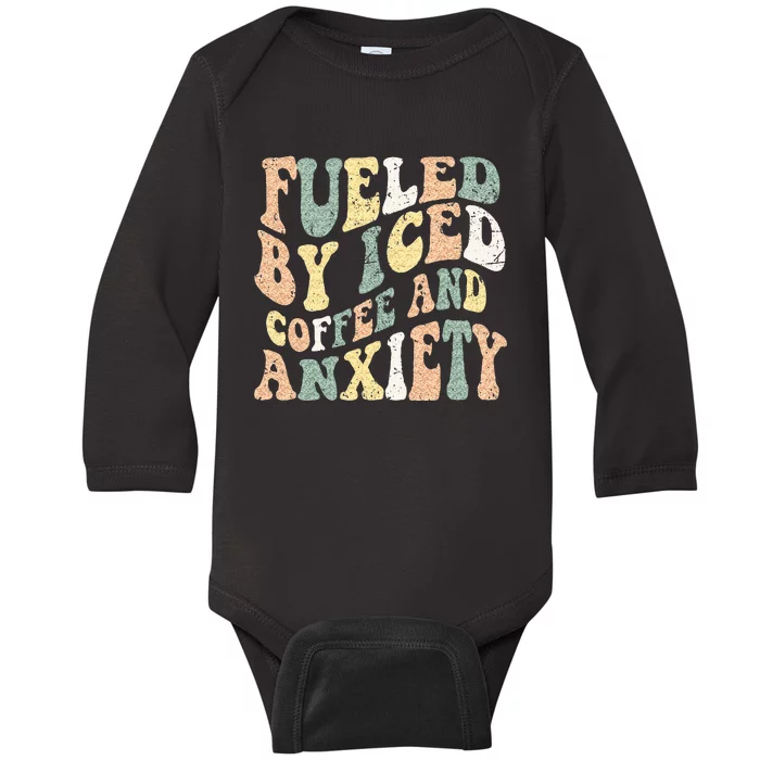 Fueled By Iced Coffee And Anxiety Funny Groovy Iced Coffee Baby Long Sleeve Bodysuit