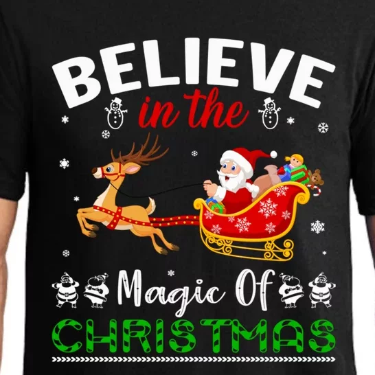 Funny Believe In The Magic Of Christmas Gift Pajama Set