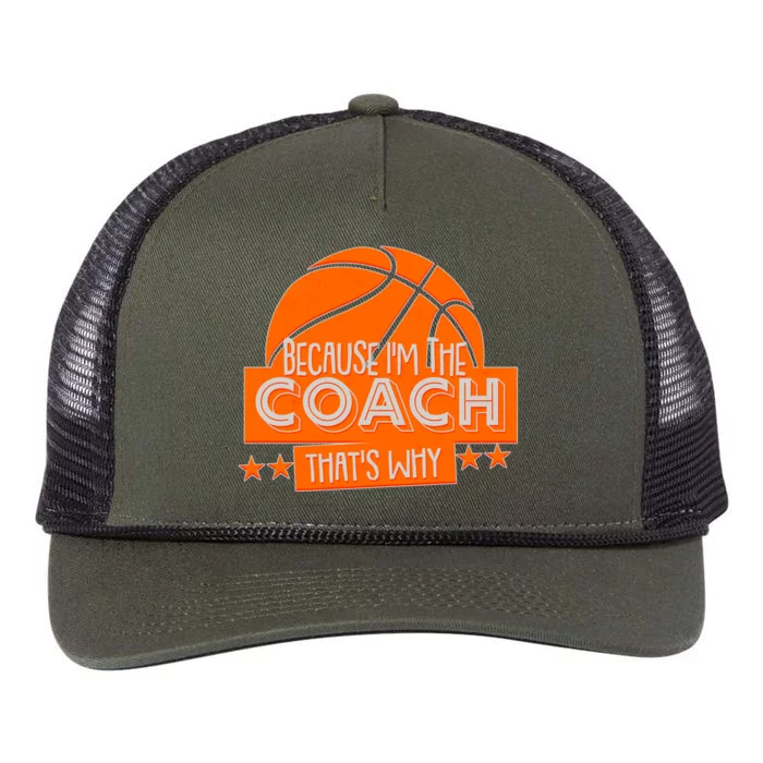 Funny Because I'm The Coach That's Why Retro Rope Trucker Hat Cap