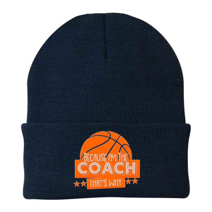 Funny Because I'm The Coach That's Why Knit Cap Winter Beanie