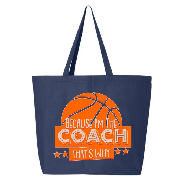 Funny Because I'm The Coach That's Why 25L Jumbo Tote