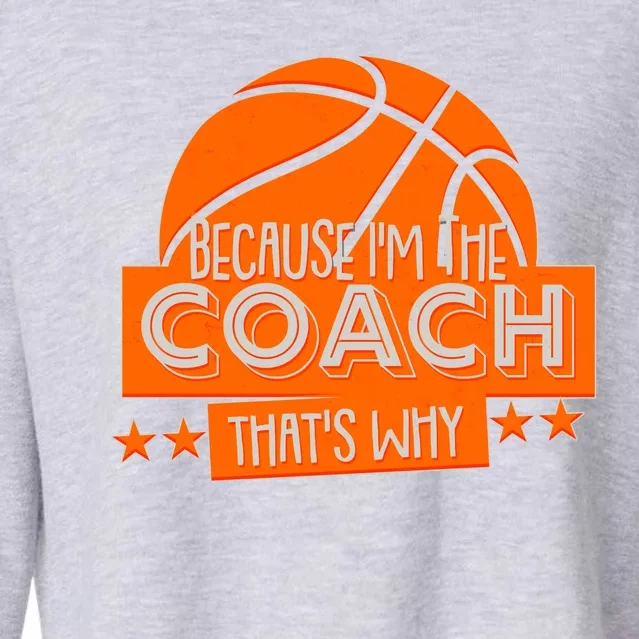 Funny Because I'm The Coach That's Why Cropped Pullover Crew