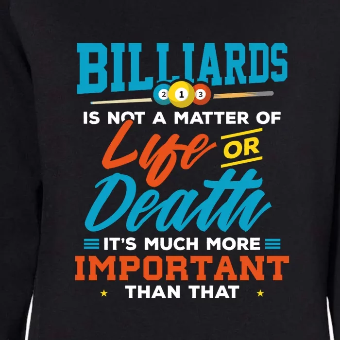 Funny Billiards Idea For Pool Player Gift For Father's Day Womens California Wash Sweatshirt