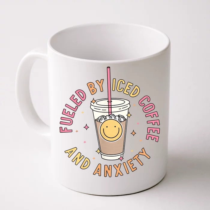 Fueled By Iced Coffee And Anxiety Mental Health Awareness Front & Back Coffee Mug