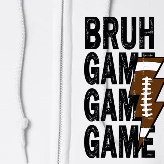 Football Bruh Its Game Day Football Full Zip Hoodie