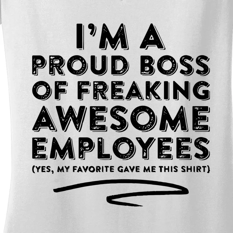 Funny Boss Im A Proud Boss Of Freaking Awesome Women's V-Neck T-Shirt