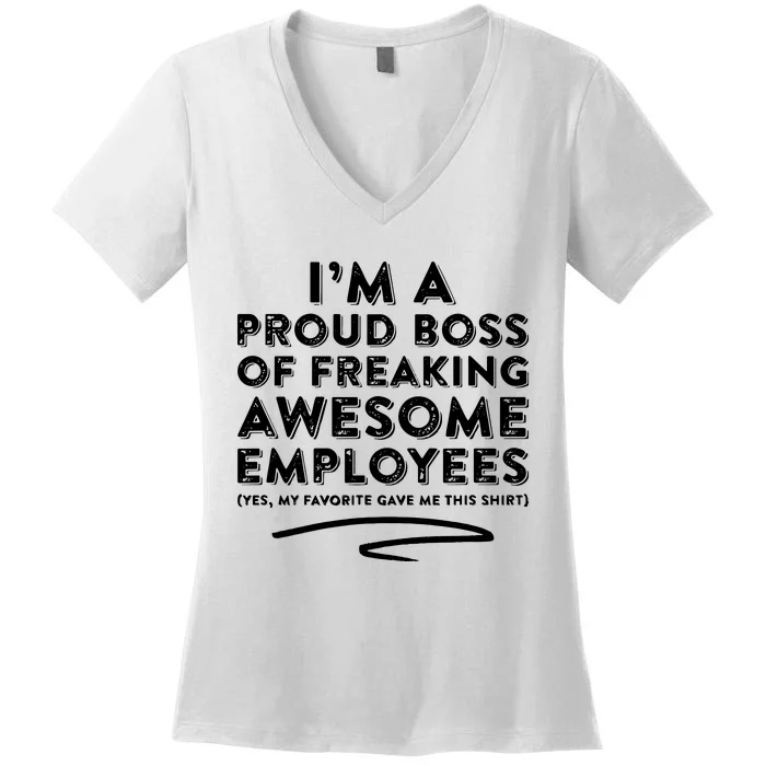 Funny Boss Im A Proud Boss Of Freaking Awesome Women's V-Neck T-Shirt