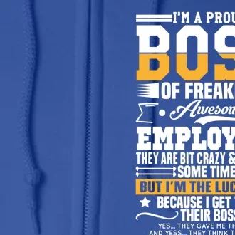 Funny Boss I Am A Proud Boss Of Freaking Awesome Employees Gift Full Zip Hoodie