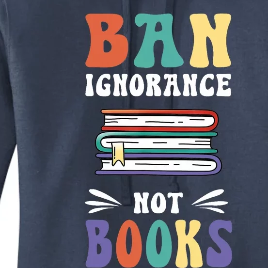 Funny Ban Ignorance Not Books  I Read Banned Books Women's Pullover Hoodie