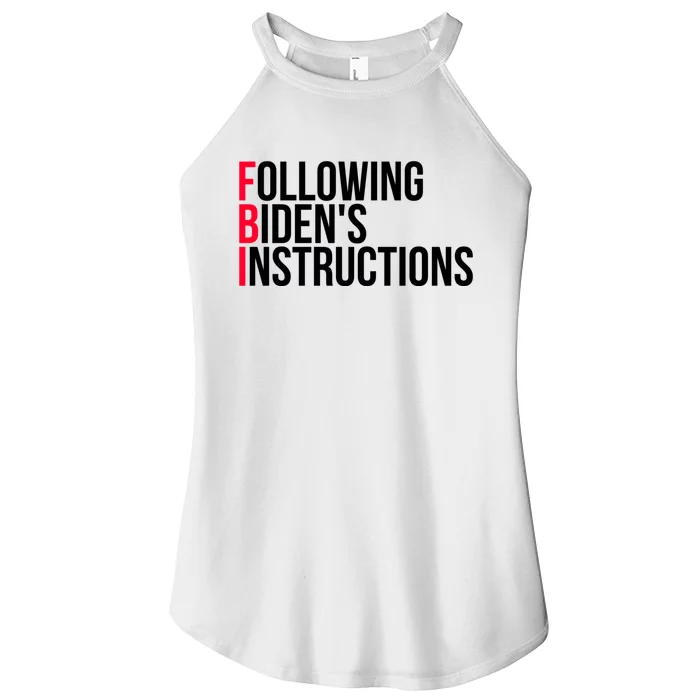 Following Bidens Instructions Funny Anti Joe Biden Apparel Women’s Perfect Tri Rocker Tank