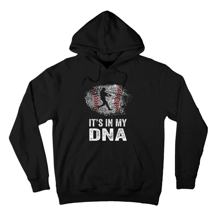 Funny Baseball Its In My DNA Fingerprint Tall Hoodie