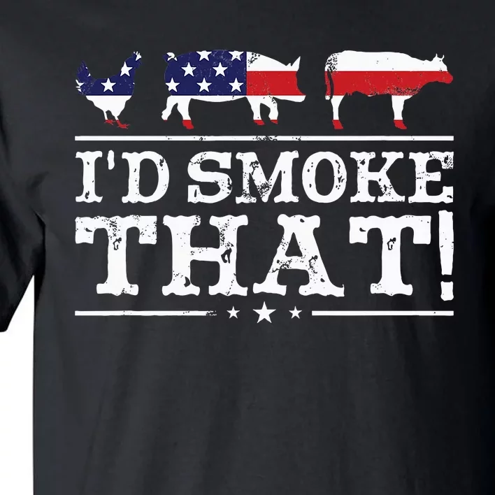 Funny Bbq Id Smoke That Meat Pitmaster Tall T-Shirt