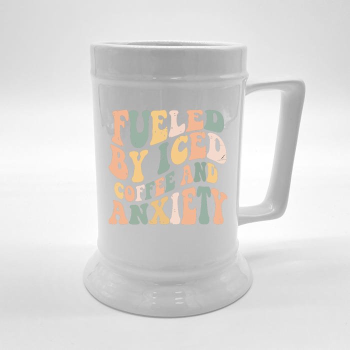 Fueled By Iced Coffee And Anxiety Funny Groovy Iced Coffee Front & Back Beer Stein