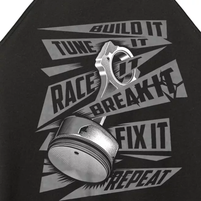 Funny Build It Tune It Race It Break It Fix It Repeat Women’s Perfect Tri Rocker Tank