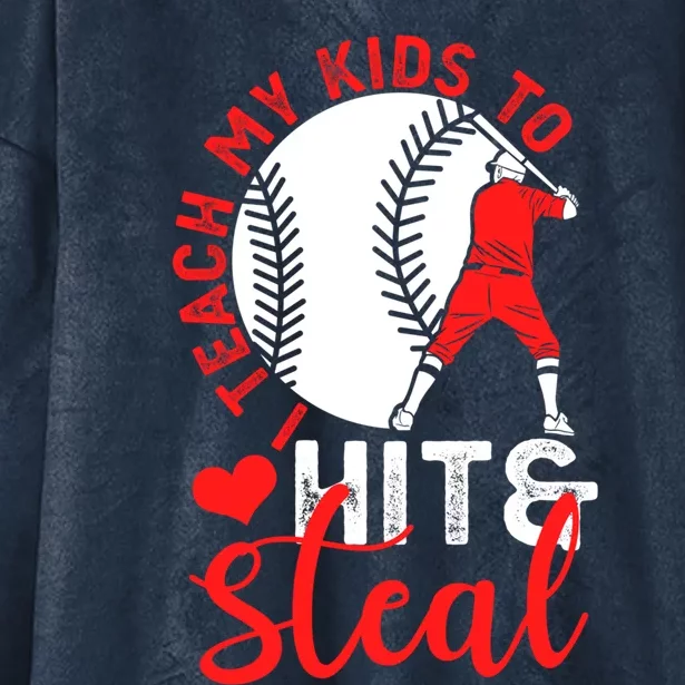 Funny Baseball I Teach To Hit And Steal Baseball Coach Great Gift Hooded Wearable Blanket