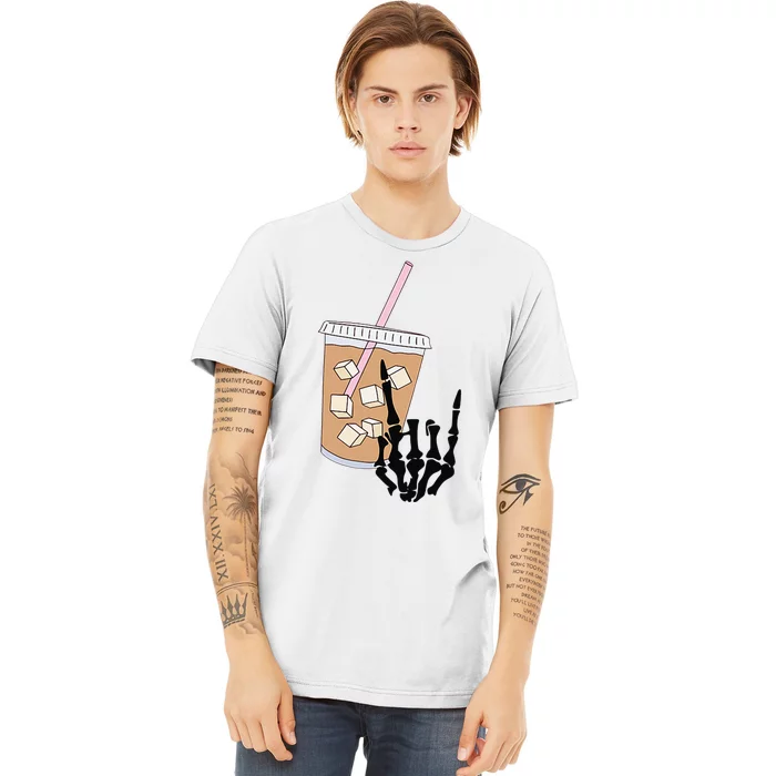 Fueled By Iced Coffee And Anxiety Rock On Skeleton Hand Bone Premium T-Shirt